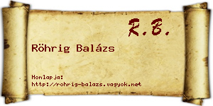 Röhrig Balázs névjegykártya